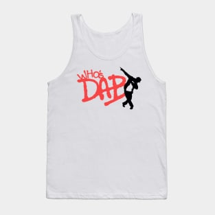 Who's Dab Tank Top